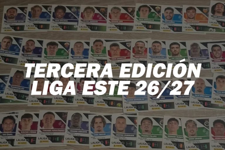 Tercera Edición Liga Este 2026/27: fecha y 52 nuevos cromos